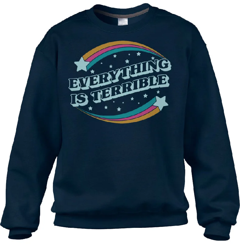 Unisex Everything is Terrible Sweatshirt Hoodie with Cuffed Sleeves Snug Secure